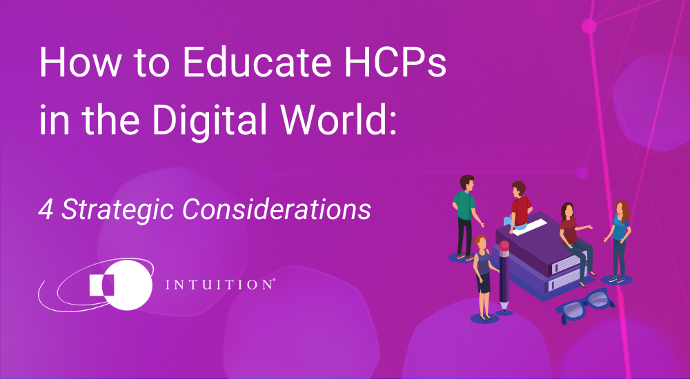 How to Educate HCPs in the Digital World 4 Strategic Considerations (1)
