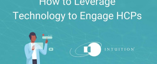 How to Leverage Technology to Engage HCPs