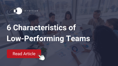 6 Characteristics of Low-Performing Teams