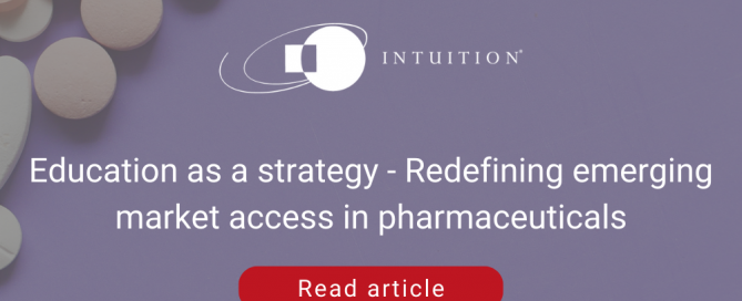 Education as a strategy - Redefining emerging market access in pharmaceuticals