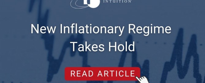New Inflationary Regime Takes Hold