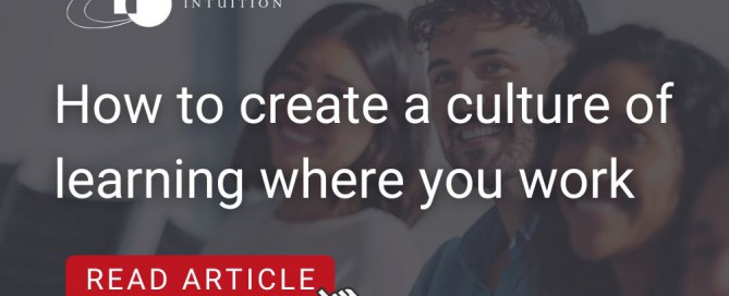 How to create a culture of learning where you work